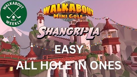 Walkabout Mini Golf | Shangri La | All Holes In One (Easy)