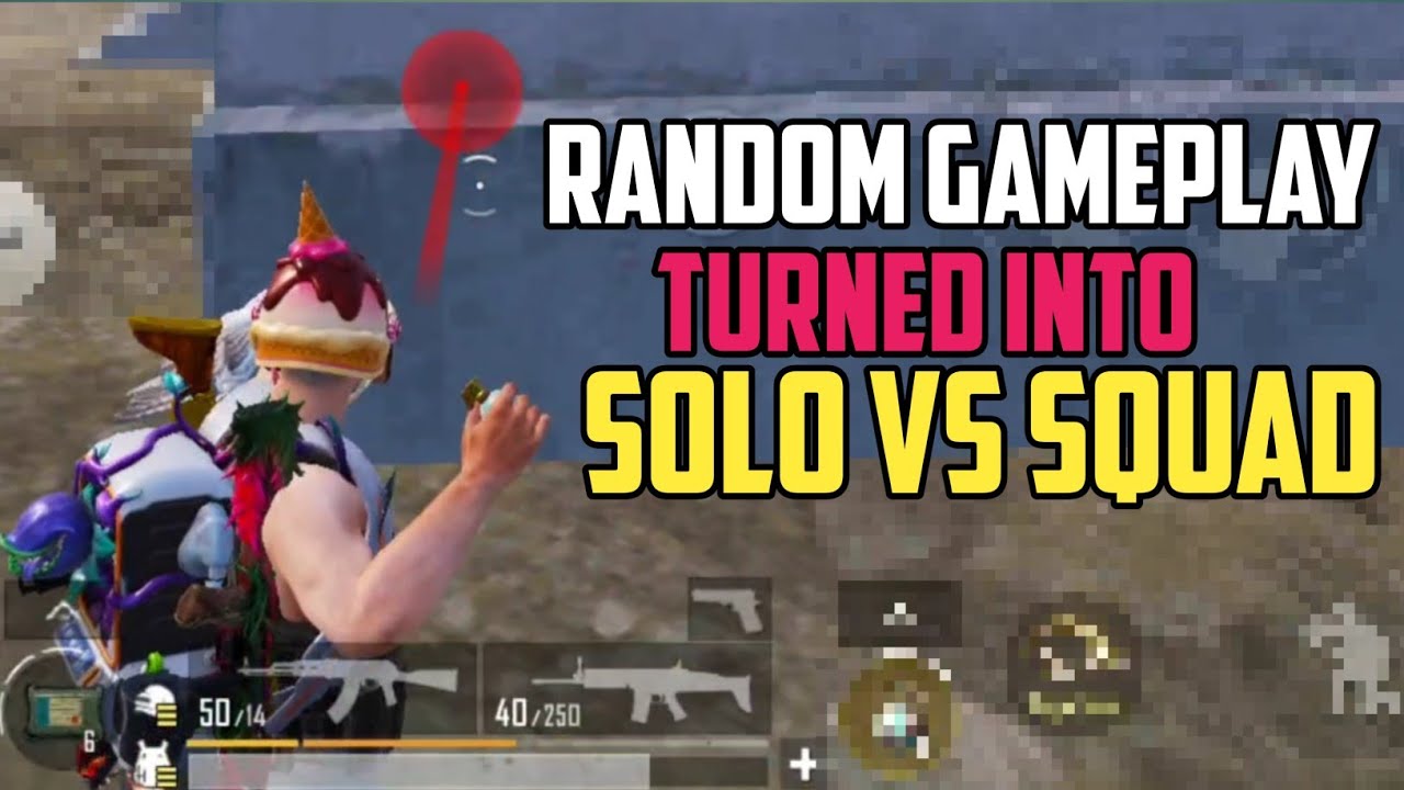 Random Gameplay turned into Solo vs Squad 😓 - YouTube