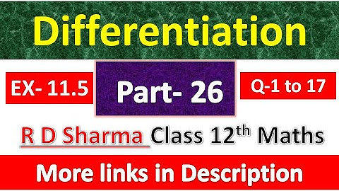 Differentiation | Class 12th R D Sharma Maths Solution | Dhanpat Rai Publication | Part 26
