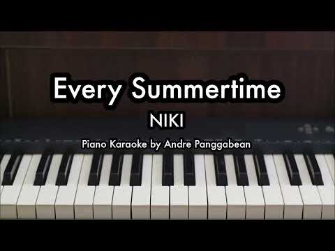 Every Summertime Niki Piano Karaoke By Andre Panggabean Every Summertime Niki Piano Karaoke By Andre Panggabean
