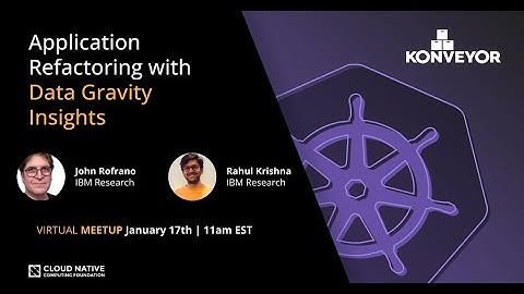 Application Refactoring with Data Gravity Insights