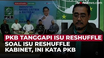 PKB Yakin Presiden Prabowo Sudah Kantongi Nama Menteri yang Akan Diganti | OneNews Update