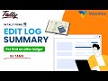 TallyPrime Edit Log — Find &amp; Alter Ledger Changes in Seconds! ⚡| In tamil