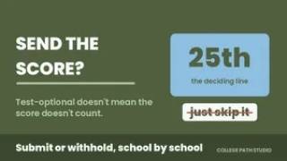 Test-Optional Colleges: Should You Submit Your Score (It Depends on One Number)