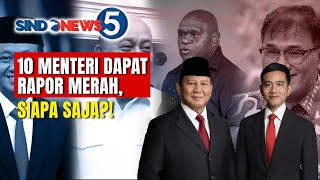 Setahun Kinerja Prabowo-Gibran, Ini 10 Pejabat dengan Kinerja Buruk! | SINDONEWS 5 | 21/10