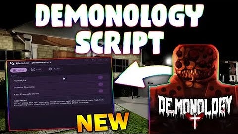 *NEW* Demonology Script (PASTEBIN 2025) ( EXP ALL , FULL BRIGHT , GHOST EVIDENCE )