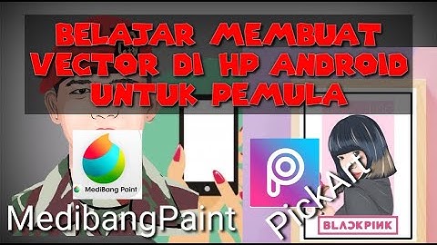 Cara Membuat Vector Di HP Android Untuk Pemula Part-1 _ Bisa Untuk Dijadikan Gambar Icon Youtube, IG