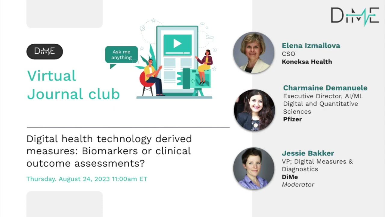 Digital Health Technology Derived Measures: Biomarkers or Clinical Outcome Assessments?