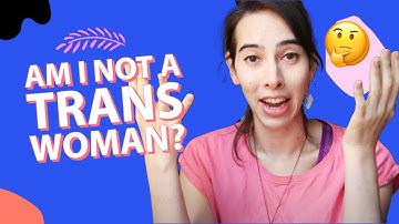 Am I non-binary or am I trans woman? | Non-binary MtF Transgender