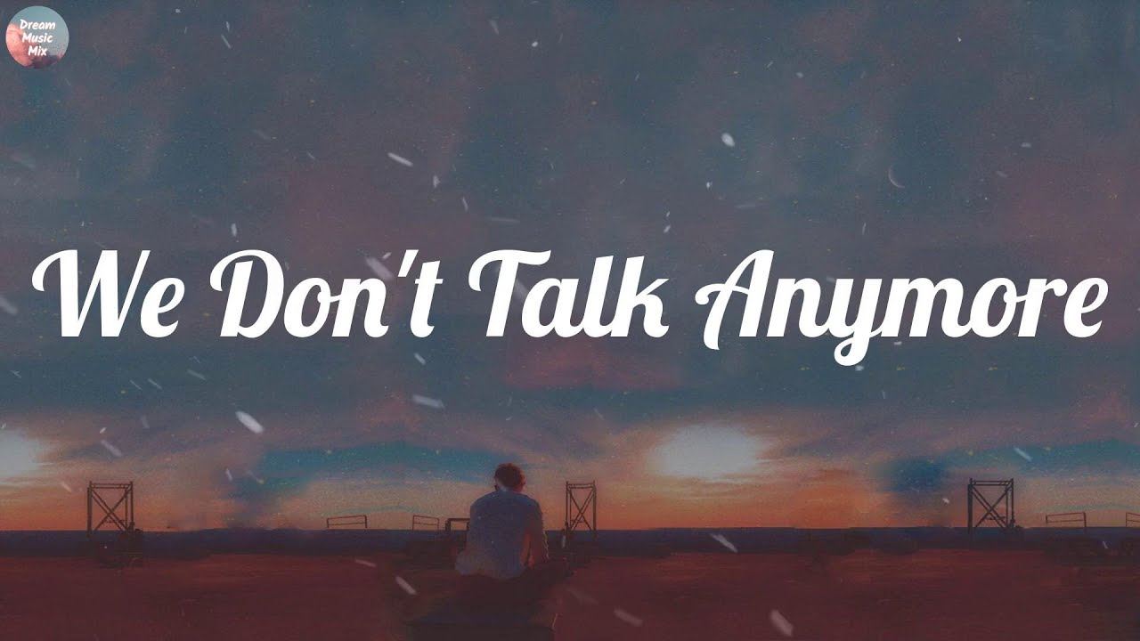 Charlie Puth - We Don't Talk Anymore (Lyrics) | Rihanna, Imagine Dragons, Bruno Mars,...(Mix) auf YouTube ansehen Charlie Puth - We Don't Talk Anymore (Lyrics) | Rihanna, Imagine Dragons, Bruno Mars,...(Mix) auf YouTube ansehen