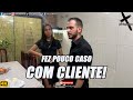 Fez pouco caso com cliente