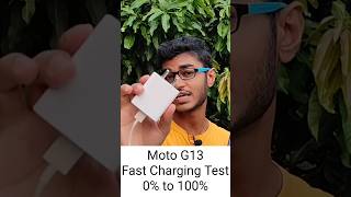 Moto G13 Fast Charging Test 0% to 100% #shorts