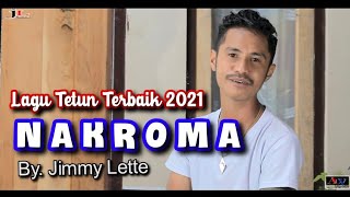 Lagu Dansa Tetun Terbaru || NAKROMA || Vocal. Jimy Lette || Cipt. Diamantino Mala