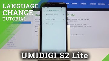 Change System Language - UMIDIGI S2 Lite & Device Settings
