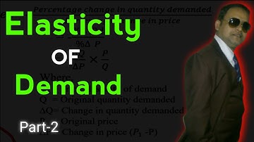 Measurement of price Elasticity of Demand Explained Part 2
