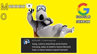 Jika ketemu Bernard bear gw aihihihi...
