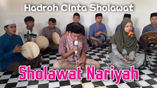 Sholawat Nariyah ~ Hadroh Cinta Sholawat| Hadroh Cover
