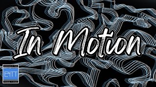 Ensemble for These Times E4TT In Motion Ensemble for These Times E4TT In Motion