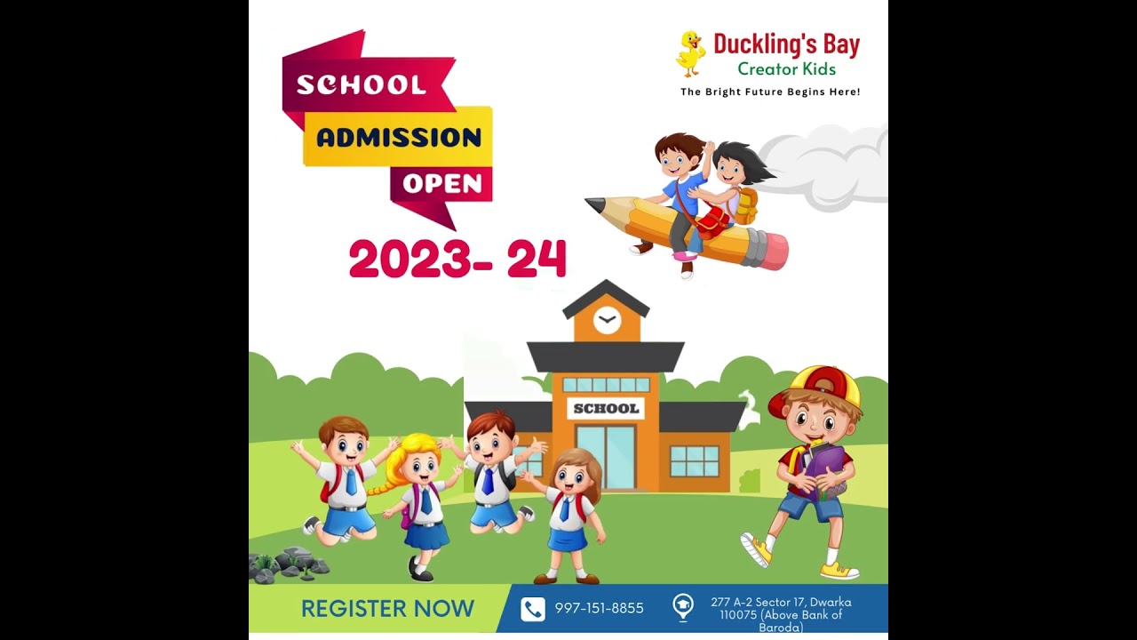 School Admission Open at Duckling's Bay for 2023-24!!!!!!