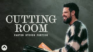 Cutting Room | Pastor Steven Furtick | Elevation Church screenshot 3