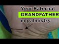 Paternal Grandfather line in Palmistry