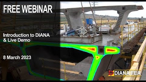 Introduction to DIANA with Demo on Concrete Box Girder