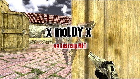 #CS16 x moLDY x vs Fastcup.NET 4k