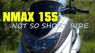2019 Yamaha Nmax 155 - Not So Short Ride