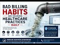 🚨 Bad Billing Habits Are Draining Healthcare Practices Daily