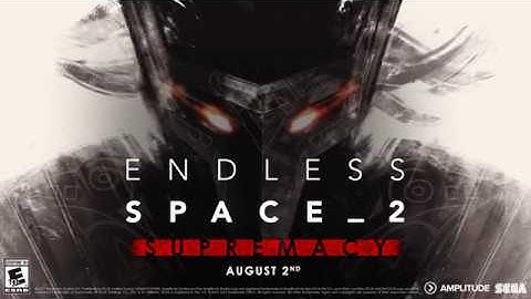 Endless Space 2 - Supremacy Reveal Trailer (EN)