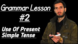 Grammar Lesson 2 | Use Of Present Simple Tense | Learn Present Simple