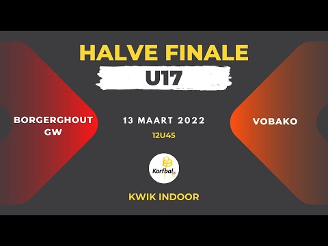 LIVESTREAM | Halve finale U17 : Borgerhout/GW - Vobako