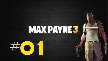 Max Payne 3 - Walkthrough/Gameplay - Part 1 [Something Rotten In The Air]