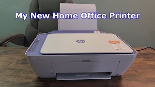 My New Home Office Printer - HP Desk Jet 2742e
