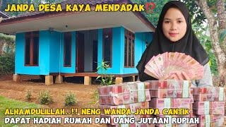 WOOW JANDA DESA KAYA MENDADAK‼️NENG WANDA DAPAT HADIAH RUMAH DAN UANG JUTAAN DARI PENGUSAHA SUKSES