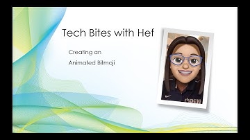 Tech Bites with Hef - Creating an Animated Bitmoji