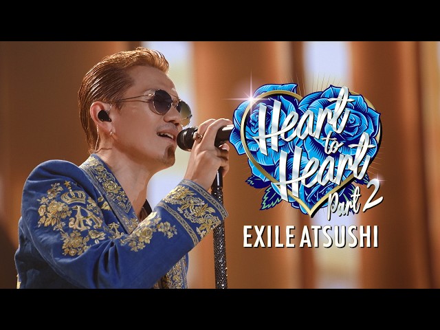 ミュージック EXILE ATSUSHI Heart to Heart 2DVD&CD EXILE ATSUSHI / Heart to Heart Part 2（Music Video） - YouTube