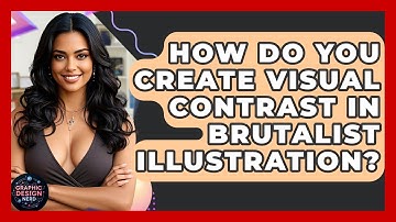 How Do You Create Visual Contrast In Brutalist Illustration? - Graphic Design Nerd