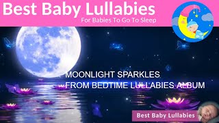 A Happy Lullaby for Babies To Go To Sleep - From BEDTIME LULLABIES  Album