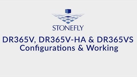 StoneFly DR365V, DR365VS and DR365V-HA Backup and Replication Appliances