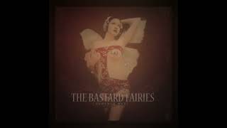 Watch Bastard Fairies Moribund video