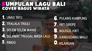 Kumpulan Lagu Bali Cover Ukulele Bagus Wirata TEEBARU 2021