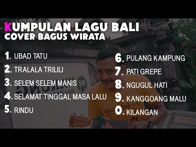 Kumpulan Lagu Bali Cover Ukulele Bagus Wirata TEEBARU 2021 class=