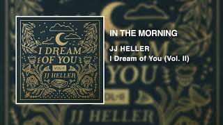 JJ Heller - In The Morning (Official Audio Video)