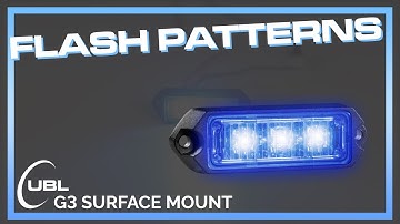 UBL G3 Surface Mount || Flash Patterns