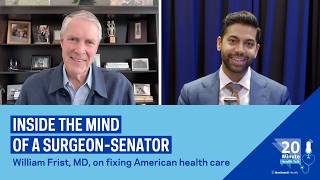 Inside the mind of a surgeon-senator: William Frist on fixing American health care