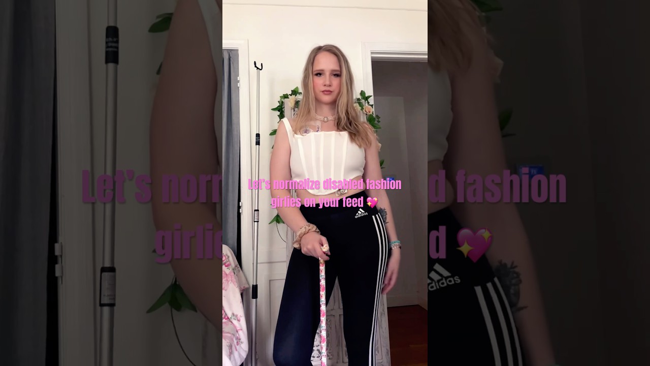 normalizing disabled fashion girlies! 