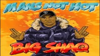 Download lagu Big Shaq - Man's Not Hot Slowed