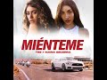 Miénteme Tini Slowed Reverb 
