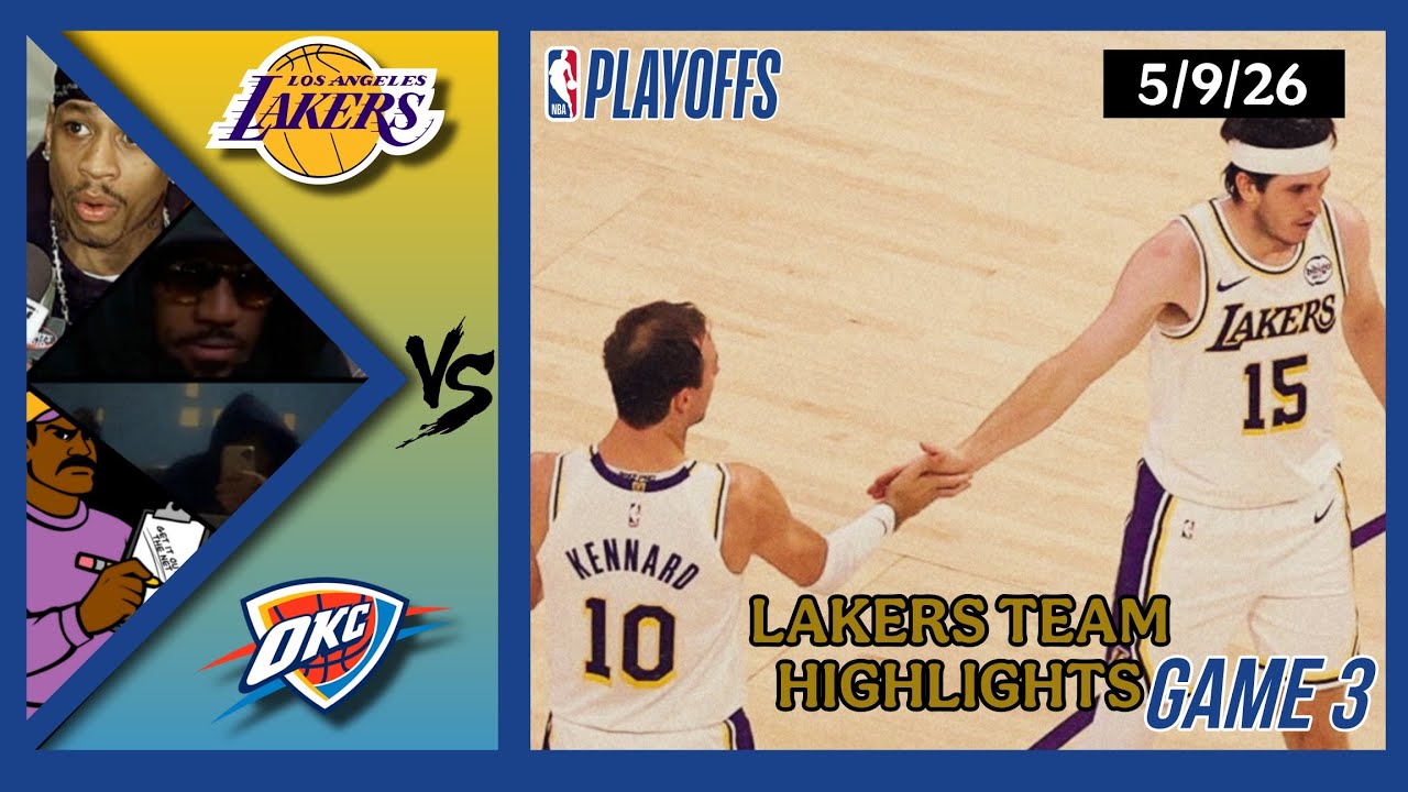 Lakers Team Highlights vs Thunder Playoffs Second Round Game 3 reaction ...